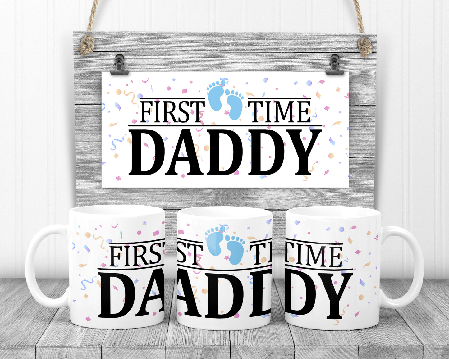 First Time Daddy Mug
