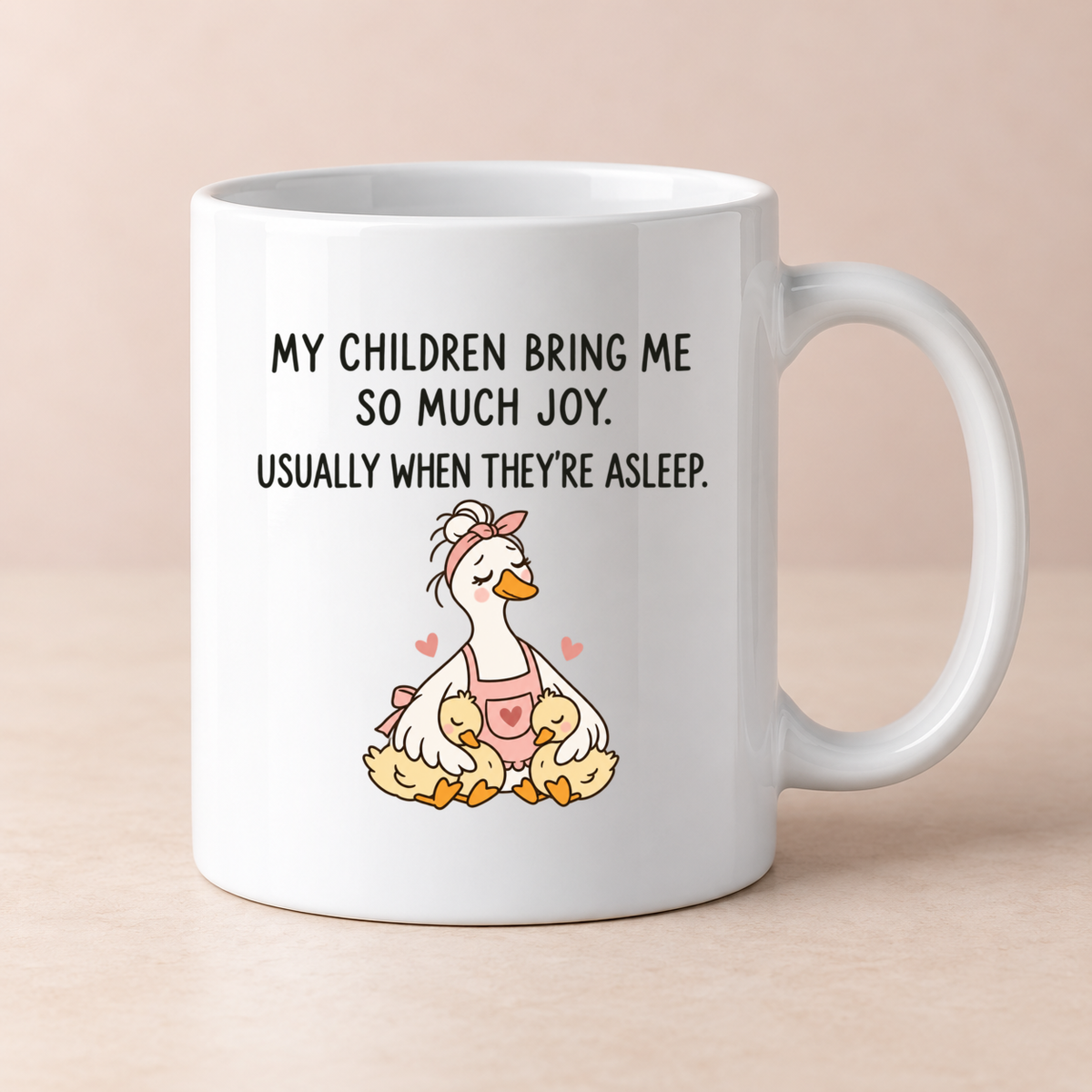 Funny Mum goose quote mug - design 9
